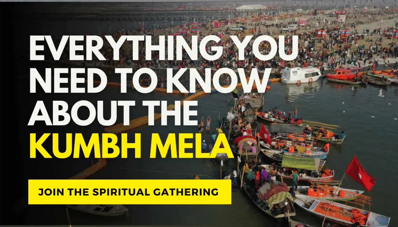 Kumbh Mela 2025: A Guide to the Largest Hindu Pilgrimage